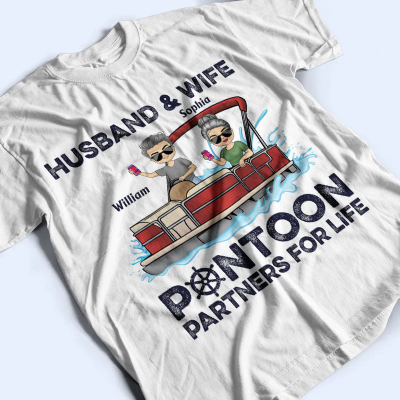 Husband & Wife Pontoon Partners For Life - Couple Gift - Custom T Shirt - Image 3