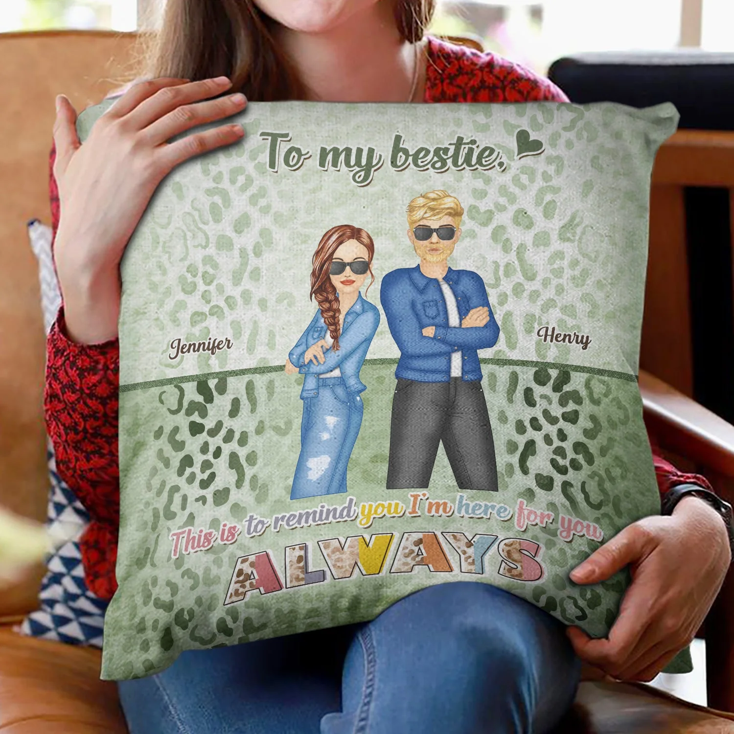 I Am Here For You Always - Gift For Besties - Personalized Pillow - Image 2