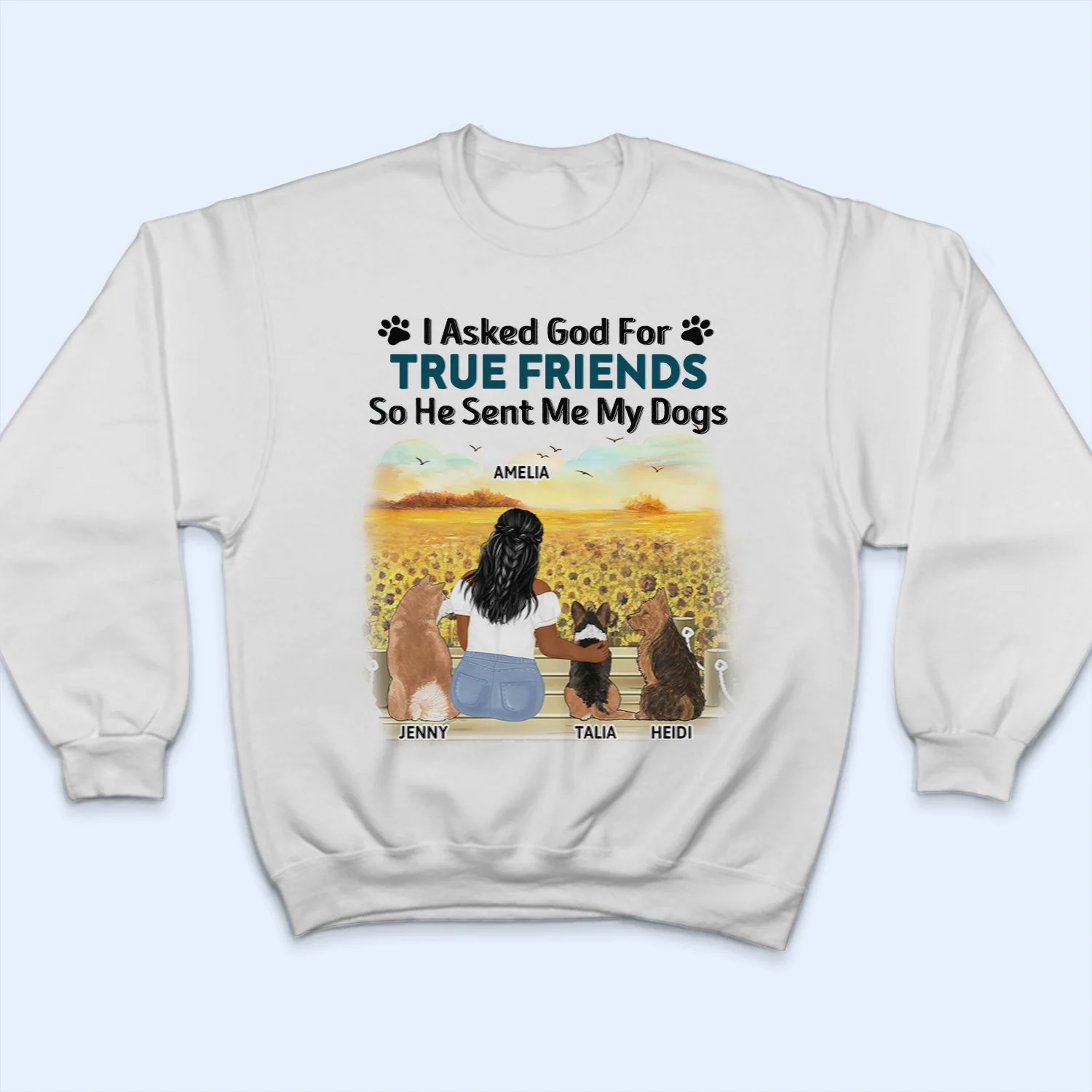 I Asked God For A True Friend - Gift For Dog Lovers, Dog Mom, Dog Dad - Personalized T Shirt - Image 5