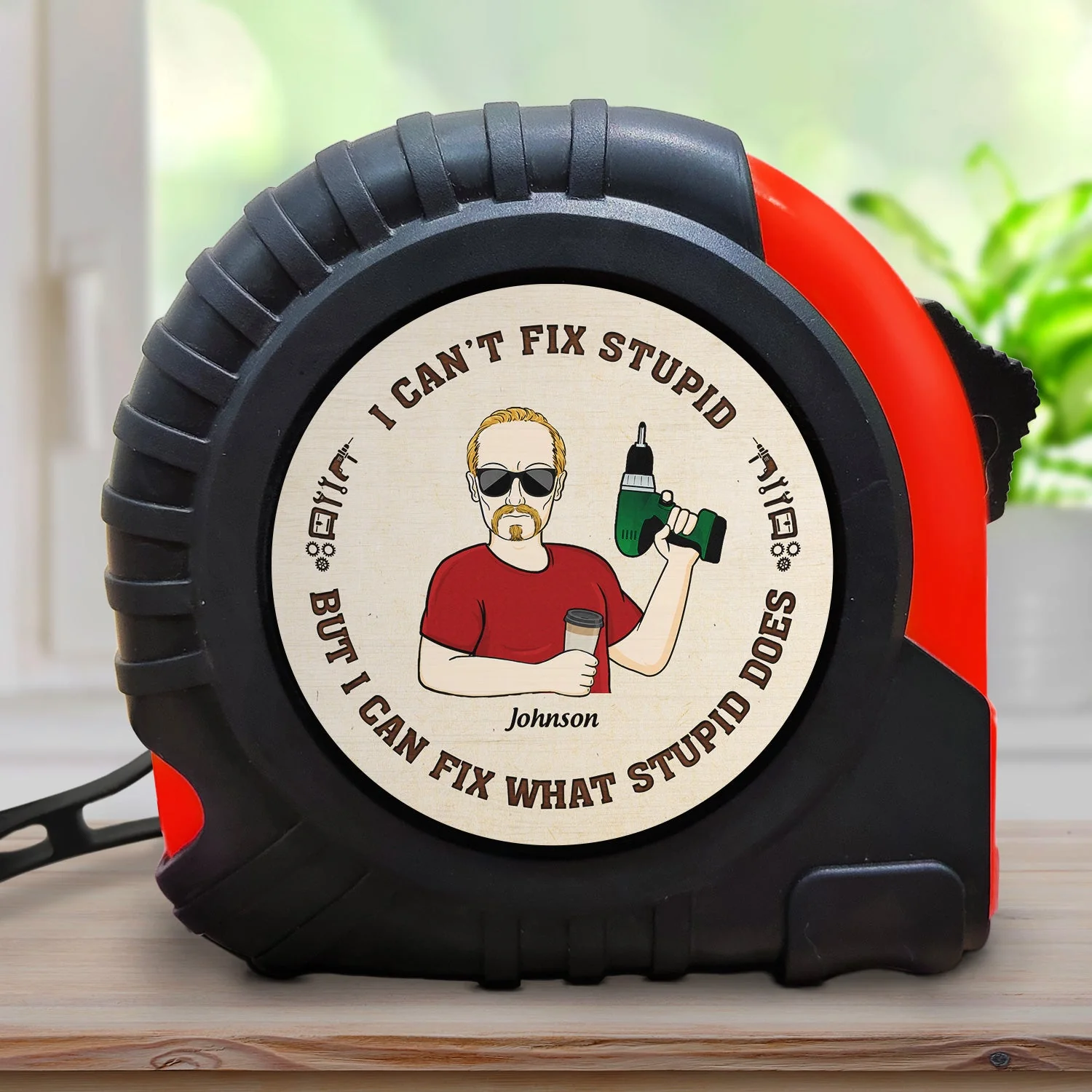 I Can Fix Anything Except Stupid - Gift For Men, Dad, Father, Grandfather, Grandpa, Husband - Personalized Tape Measure - Image 2