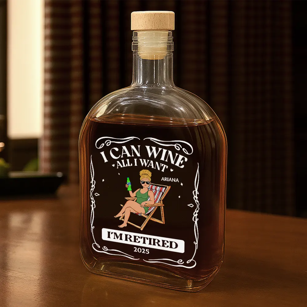 I Can Wine All I Want I'm Retired - Personalized Whiskey Bottle - Image 2