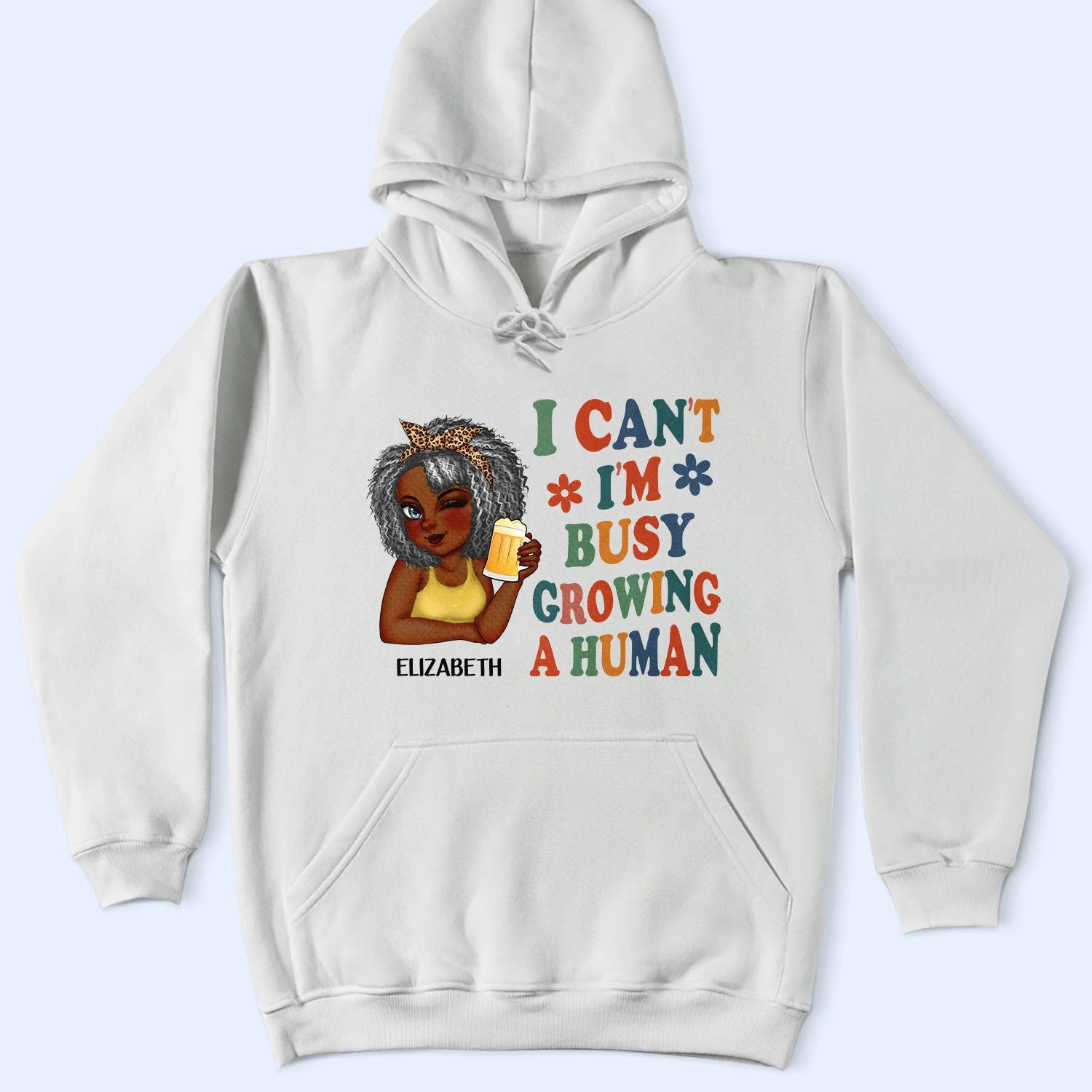 I Can't I'm Busy Growing A Human - Pregnancy Announcement, Funny Gift For Mom, Mother, Pregnant Mom - Personalized T Shirt - Image 4
