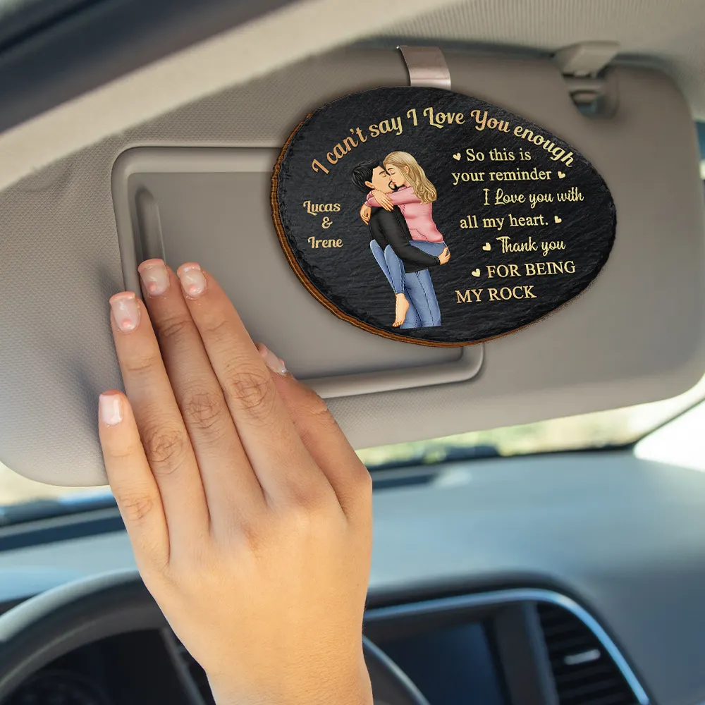 I Can't Say I Love You Enough So This Is Your Reminder - Personalized Custom Shaped Car Visor Clip - Image 4