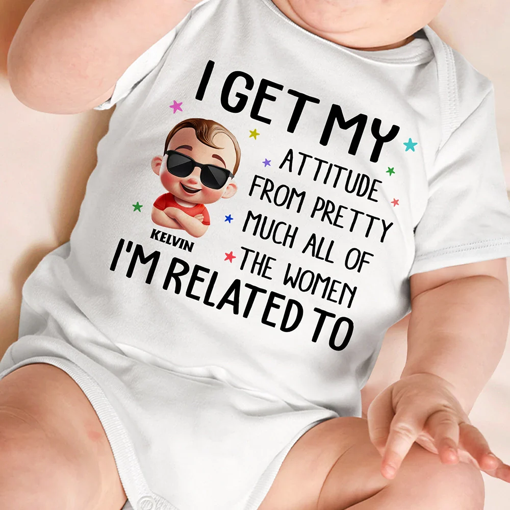 I Get My Attitude - Personalized Baby Onesie