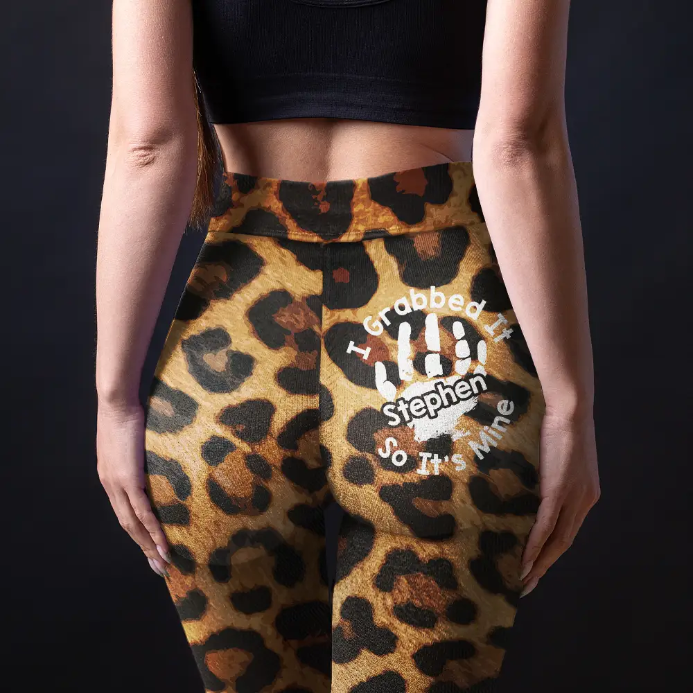 I Grabbed It So It's Mine - Personalized Leggings - Image 5