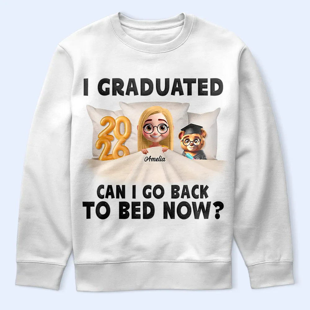 I Graduated Can I Go Back To Bed Now - Personalised T Shirt - Image 5