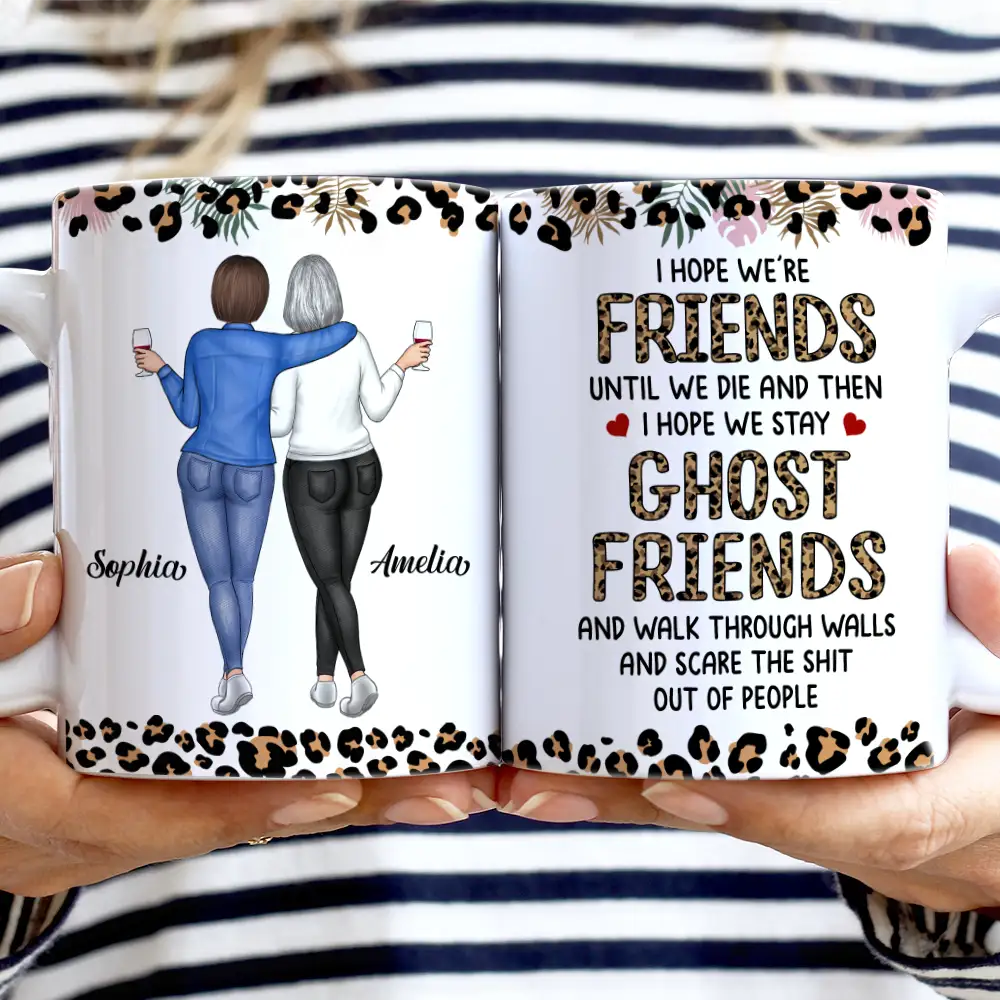 I Hope We're Friends Until We Die Bestie - Personalized White Edge-to-Edge Mug - Image 2