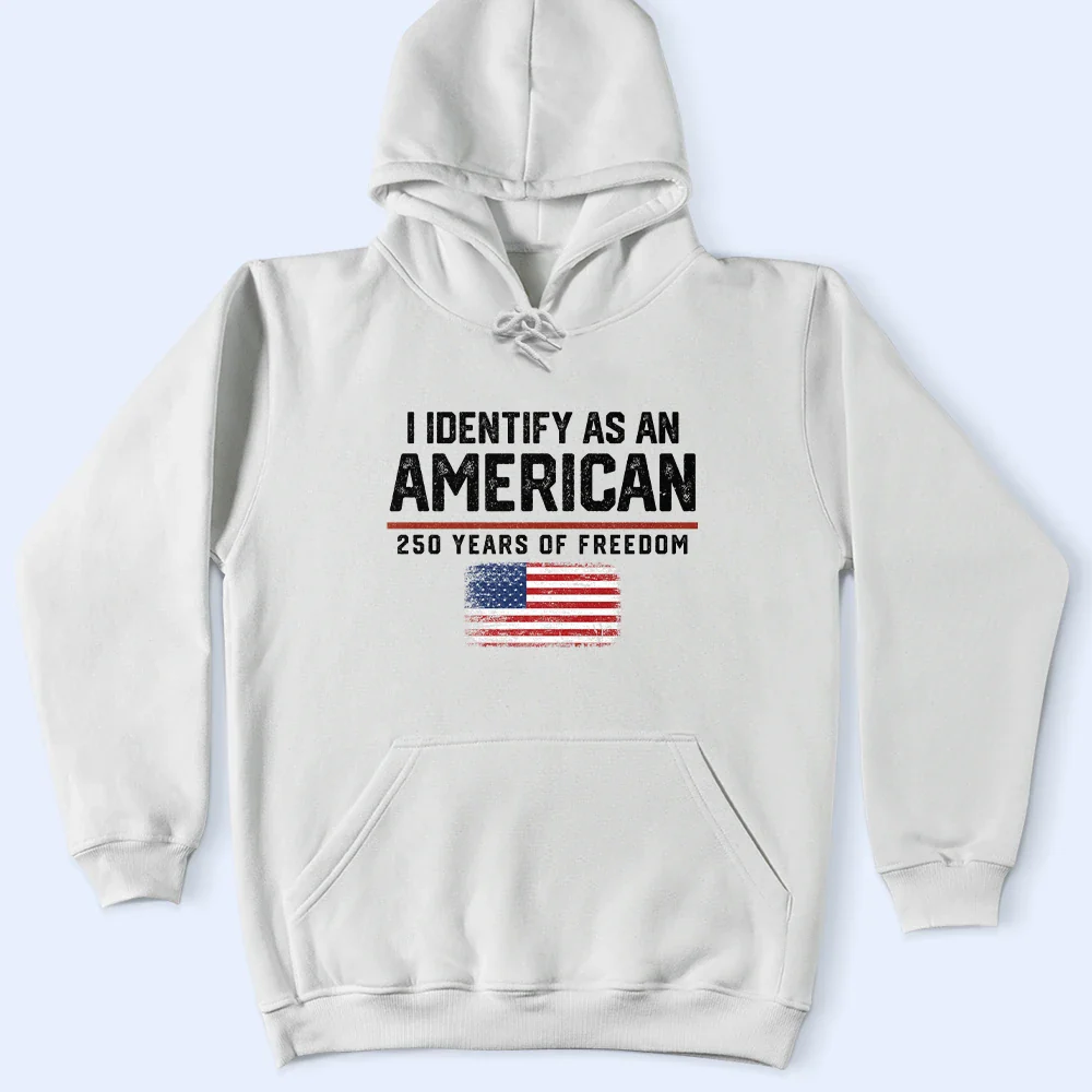 I Identify As An American 250 Years Of Freedom - Personalized T Shirt - Image 5