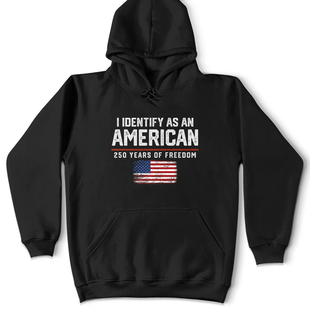 I Identify As An American 250 Years Of Freedom - T Shirt - Image 7