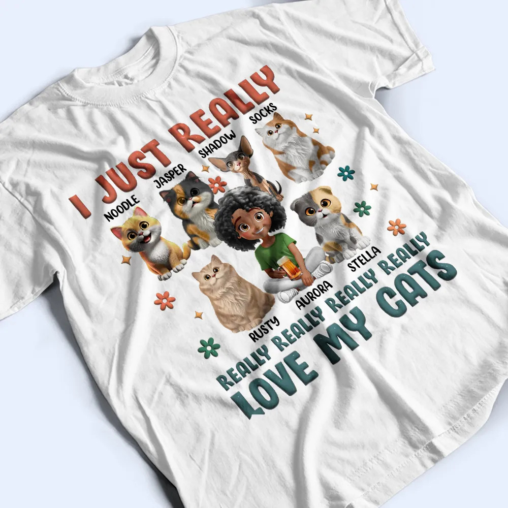 I Just Really Love My Cat - Personalized T Shirt - Image 3