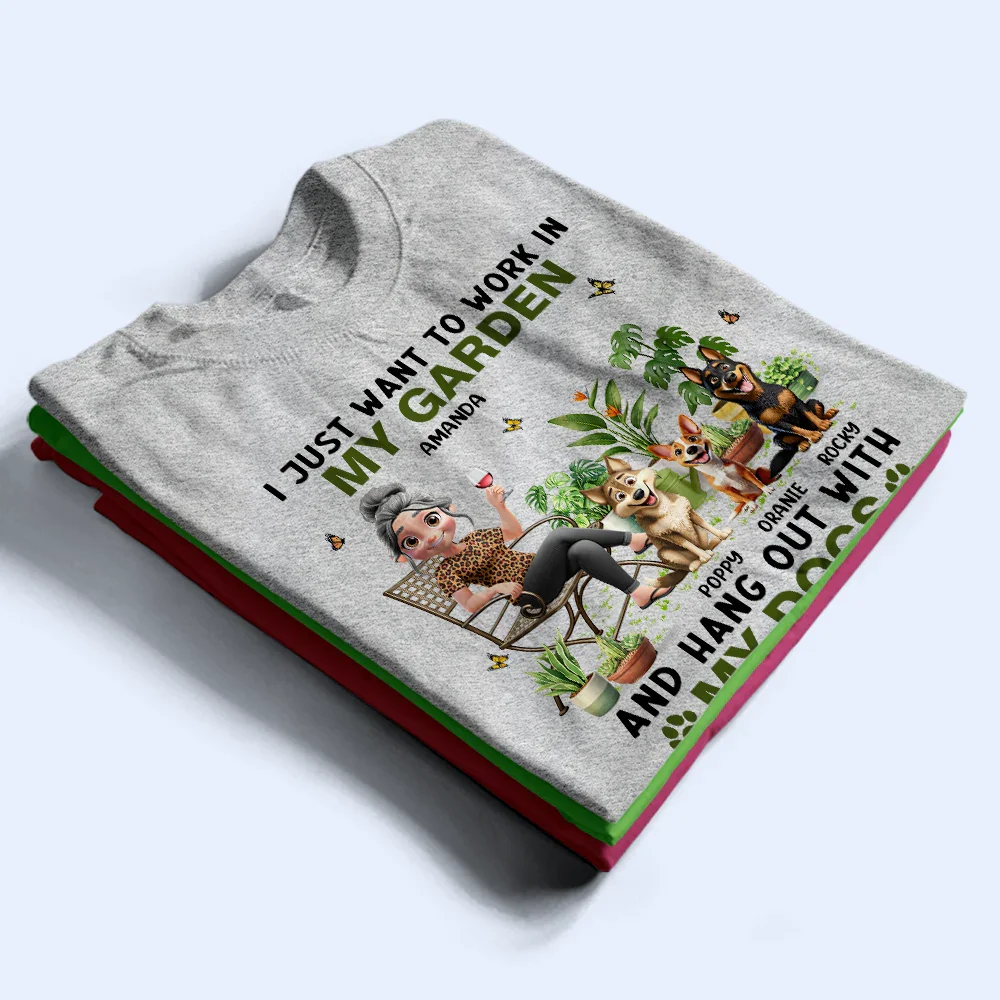 I Just Want To Work In My Garden With My Dogs - Personalized T Shirt - Image 2