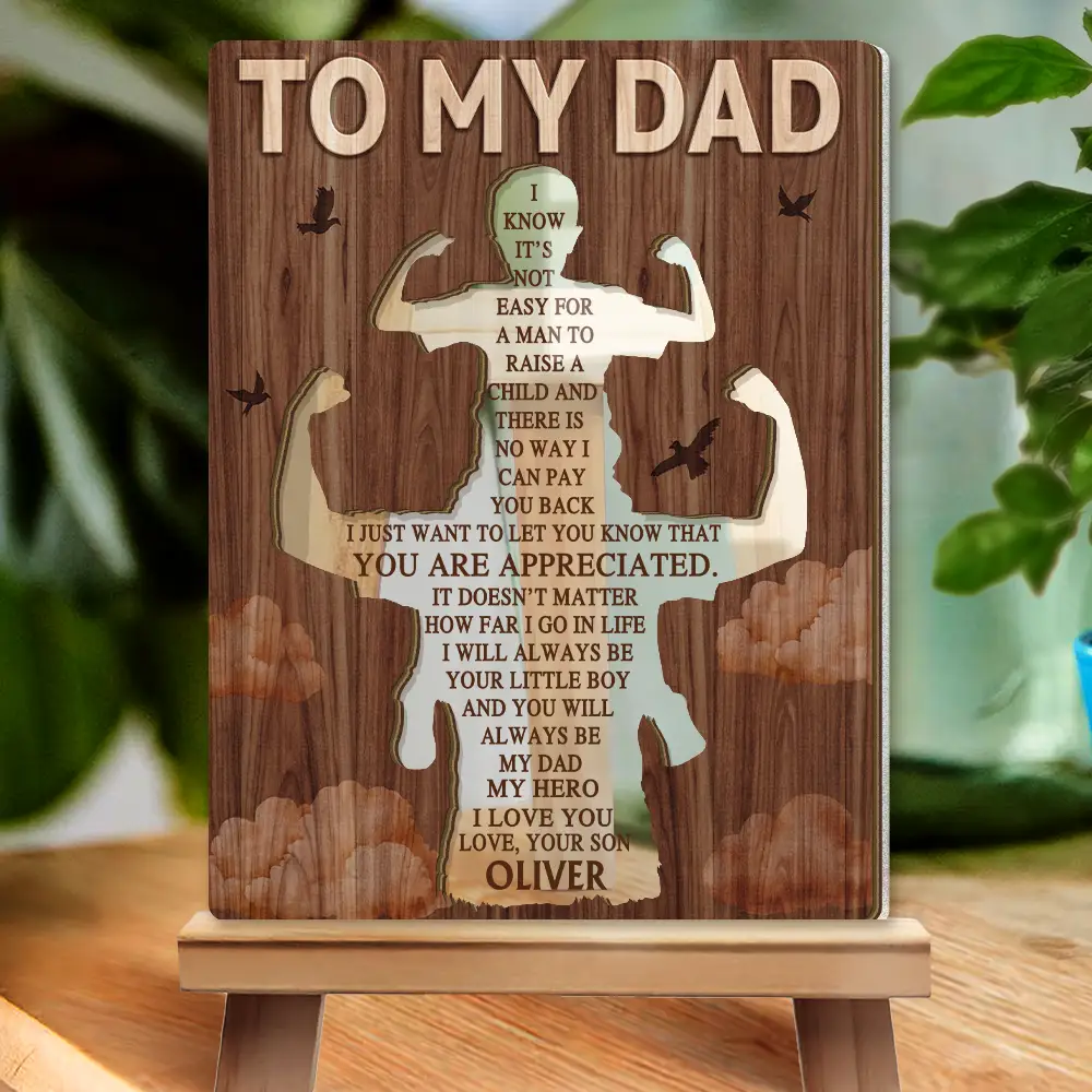 I Know It's Not Easy For A Man To Raise A Child - Personalized 2-Layer Wood Acrylic Plaque - Image 2