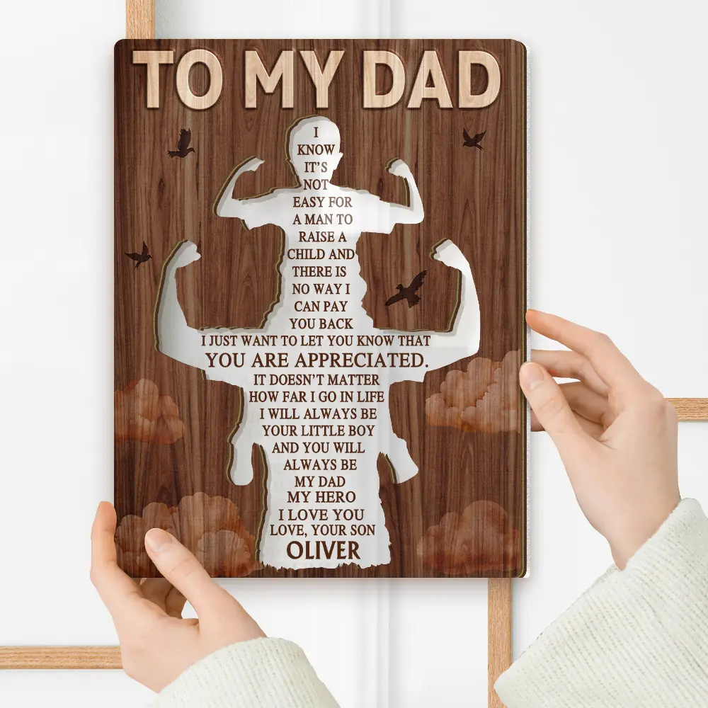 I Know It's Not Easy For A Man To Raise A Child - Personalized 2-Layer Wood Acrylic Plaque - Image 5