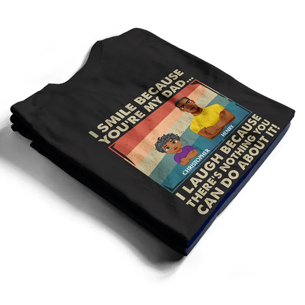 I Laugh Because There's Nothing You Can't Do About It - Personalized T Shirt - Image 2