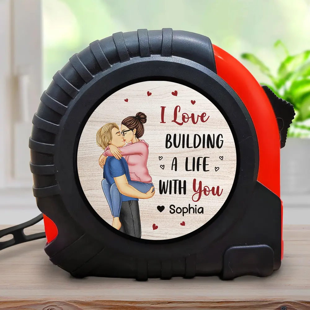 I Love Building A Life With You Kissing Couple - Personalized Tape Measure - Image 2