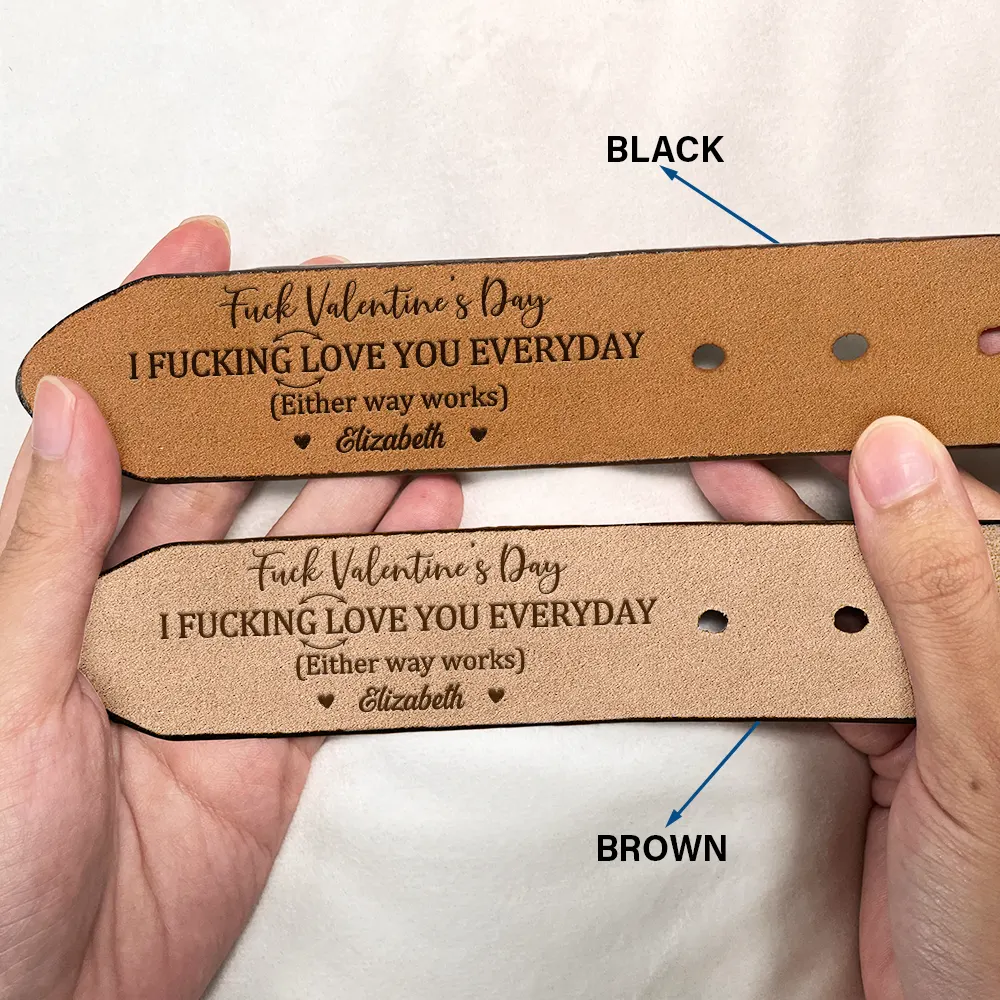 I Love You Everyday Couple - Personalized Engraved Leather Belt - Image 2