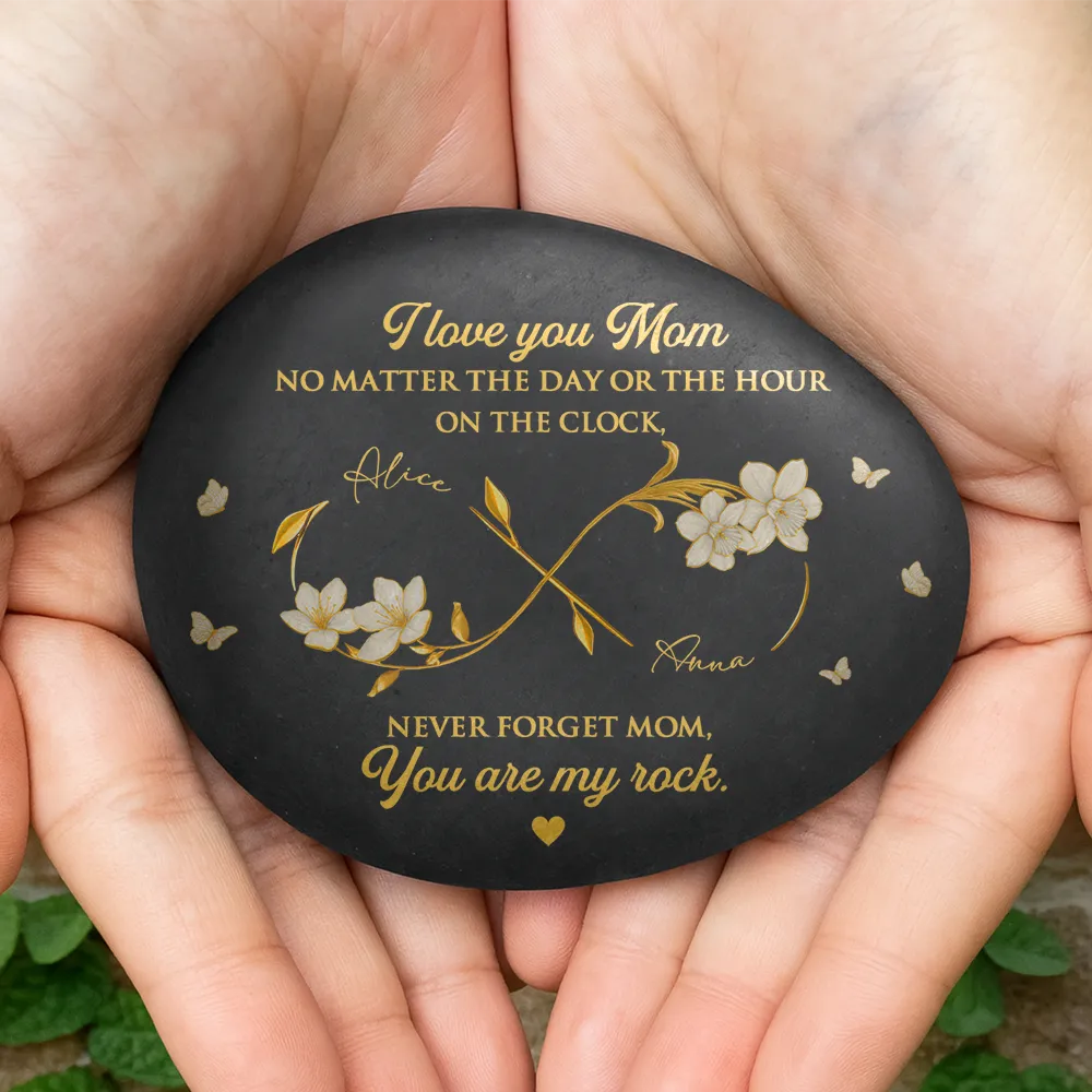 I Love You Mom You Are My Rocks - Personalized Printed Rock - Image 4