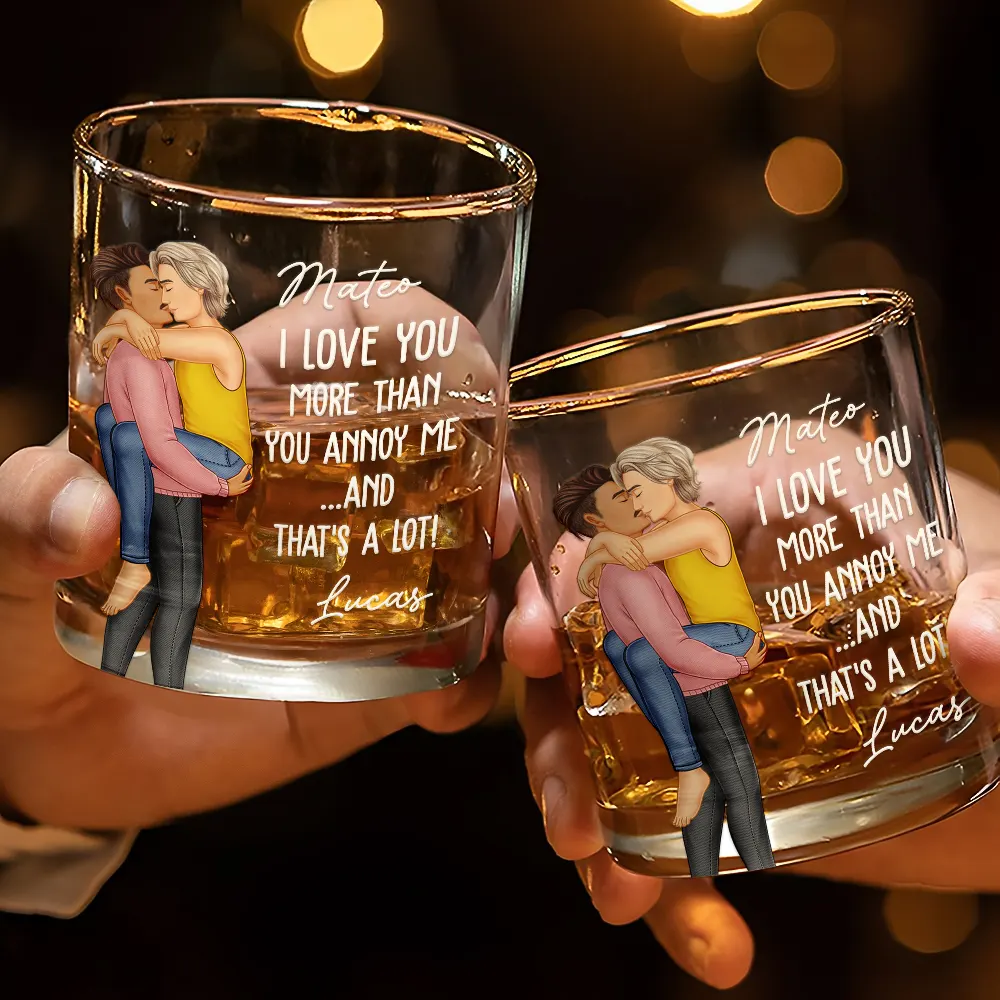 I Love You More Than You Annoy Me - Personalized Whiskey Glass - Image 3