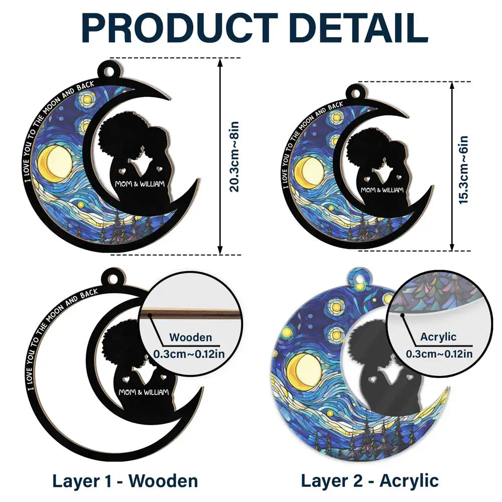 I Love You To The Moon And Back - Personalized Window Hanging Suncatcher Ornament - Image 5