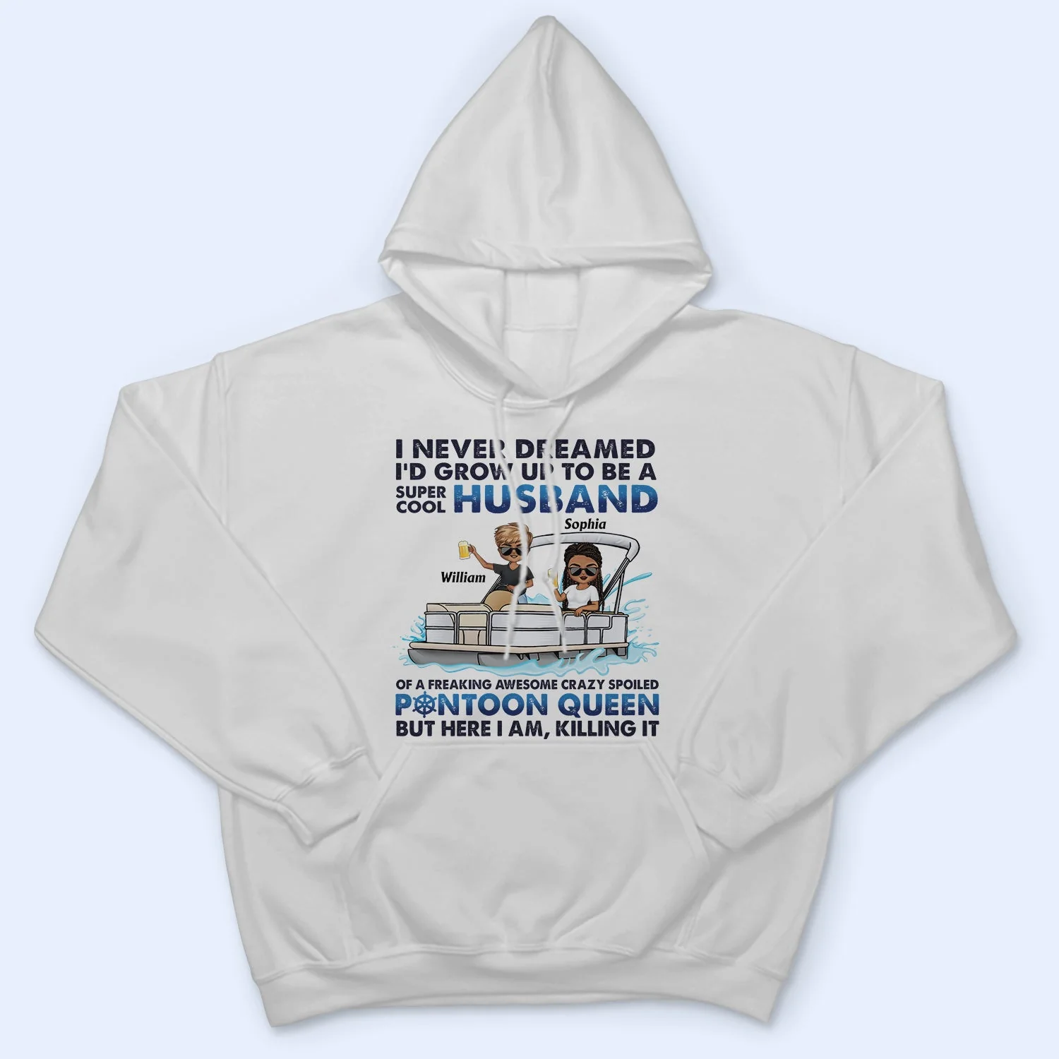 I Never Dreamed I'd Grow Up To Be A Super Cool Husband Lake Life - Anniversary, Loving Gifts For Couples, Pontoon Lovers, Boating Lovers - Personalized T Shirt - Image 4