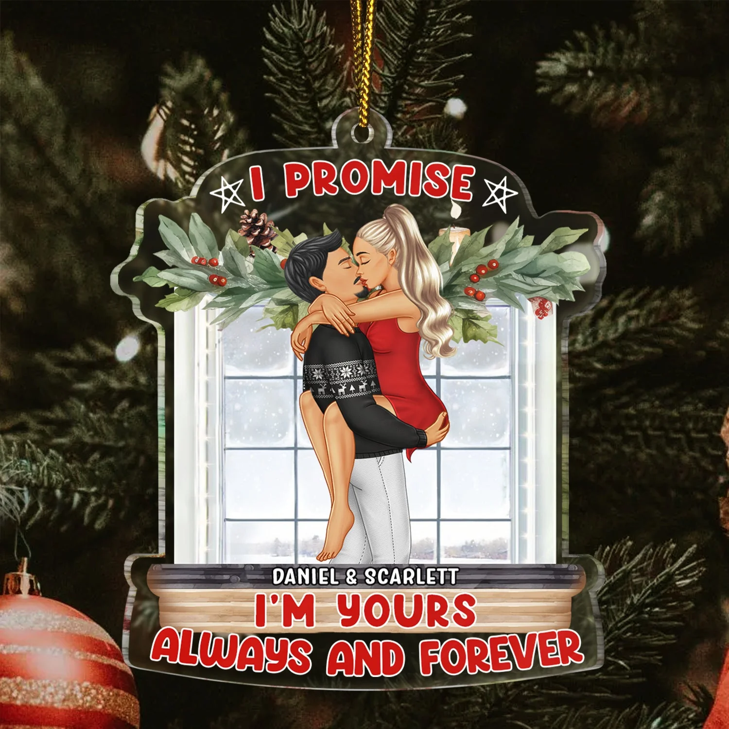 I Promise I'm Yours Always And Forever - Christmas Gift For Couples - Personalized Custom Shaped Acrylic Ornament - Image 3