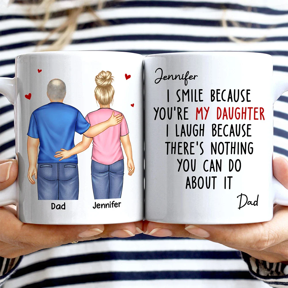 I Smile Because You Are My Daughter Son Backside - Personalized Mug - Image 2