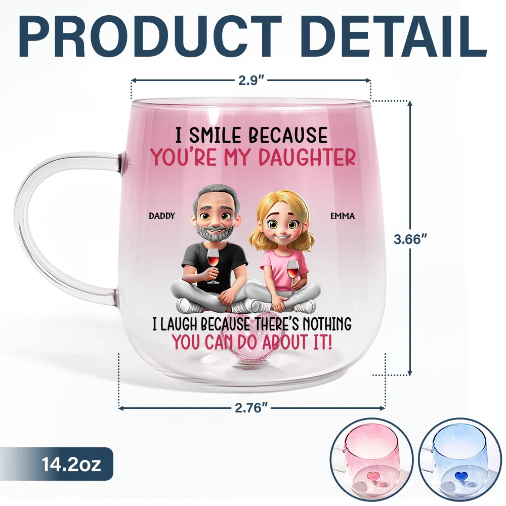 I Smile Because You Are My Daughter Son - Personalized Gradient Glass Mug - Image 5