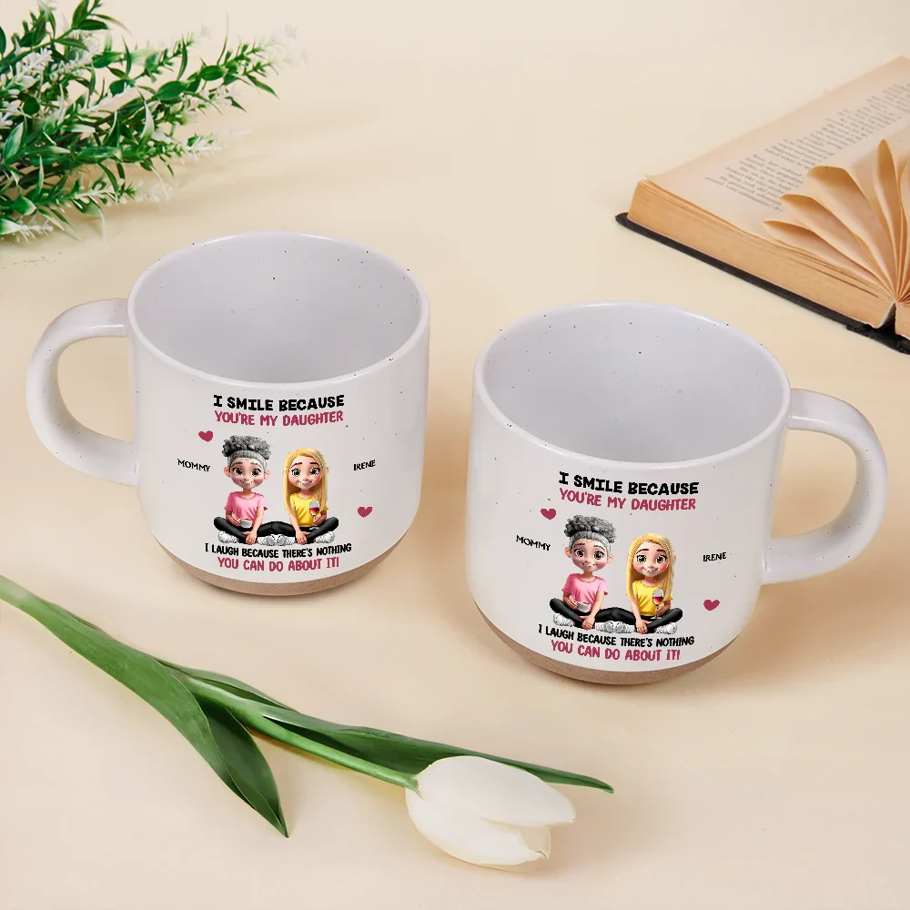I Smile Because You Are My Daughter Son - Personalized Pottery Mug - Image 3