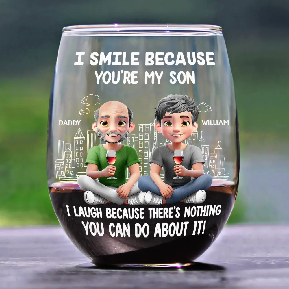 I Smile Because You Are My Daughter Son - Personalized Stemless Wine Glass - Image 2