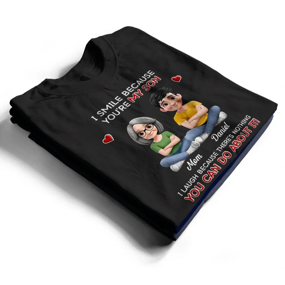 I Smile Because You Are My Daughter Son - Personalized T Shirt - Image 2