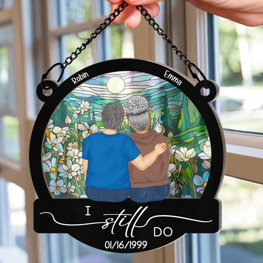 I Still Do - Personalized Window Hanging Suncatcher Ornament - Image 2