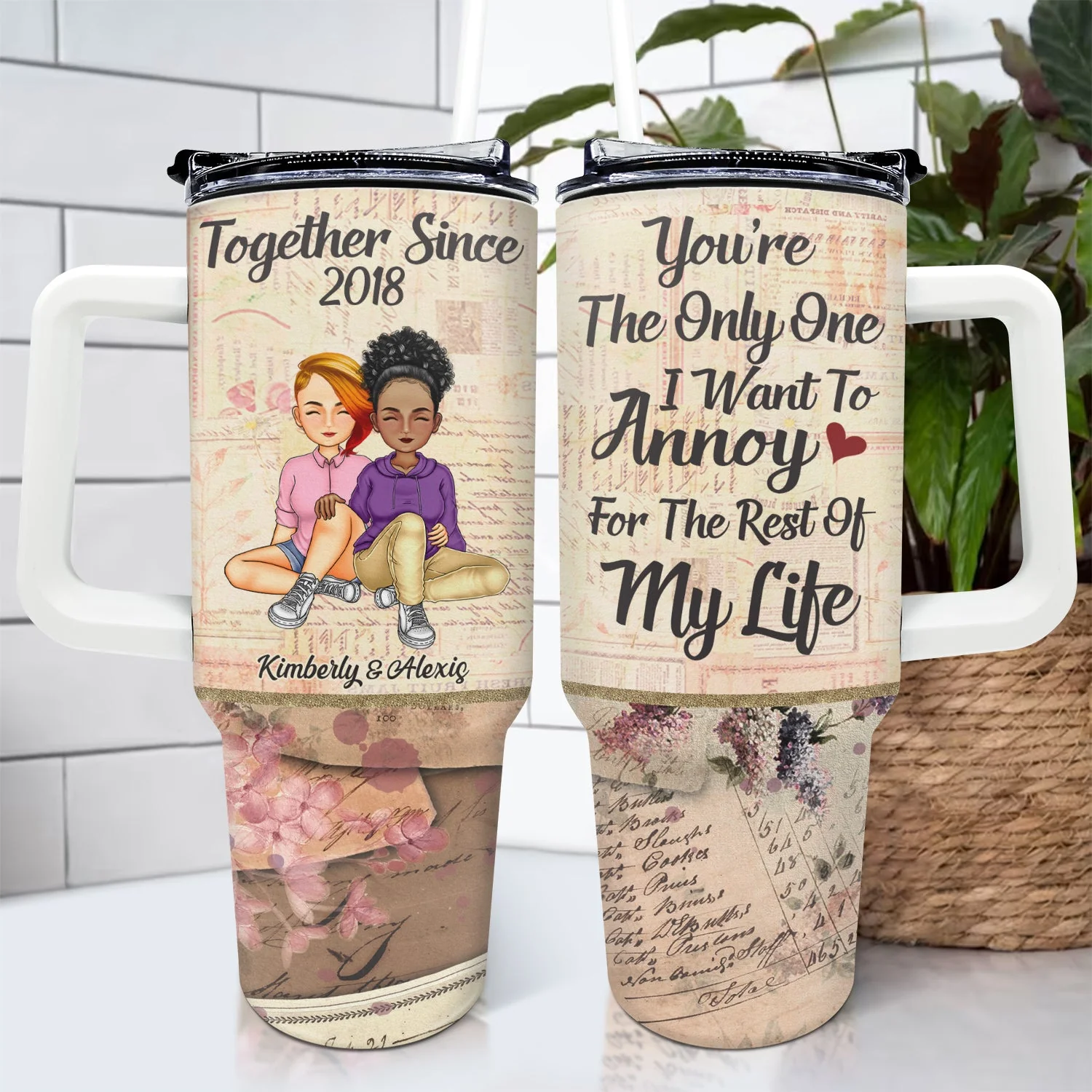 I Want To Annoy For The Rest Of My Life - Gift For Couples - Personalized 40oz Tumbler With Straw - Image 4
