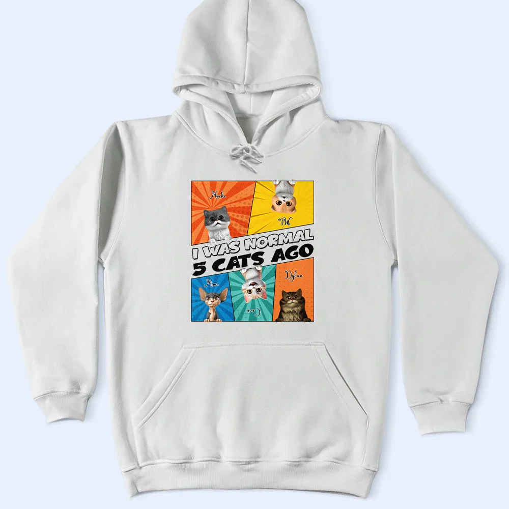 I Was Normal 3 Cats Ago - Personalized T Shirt - Image 4