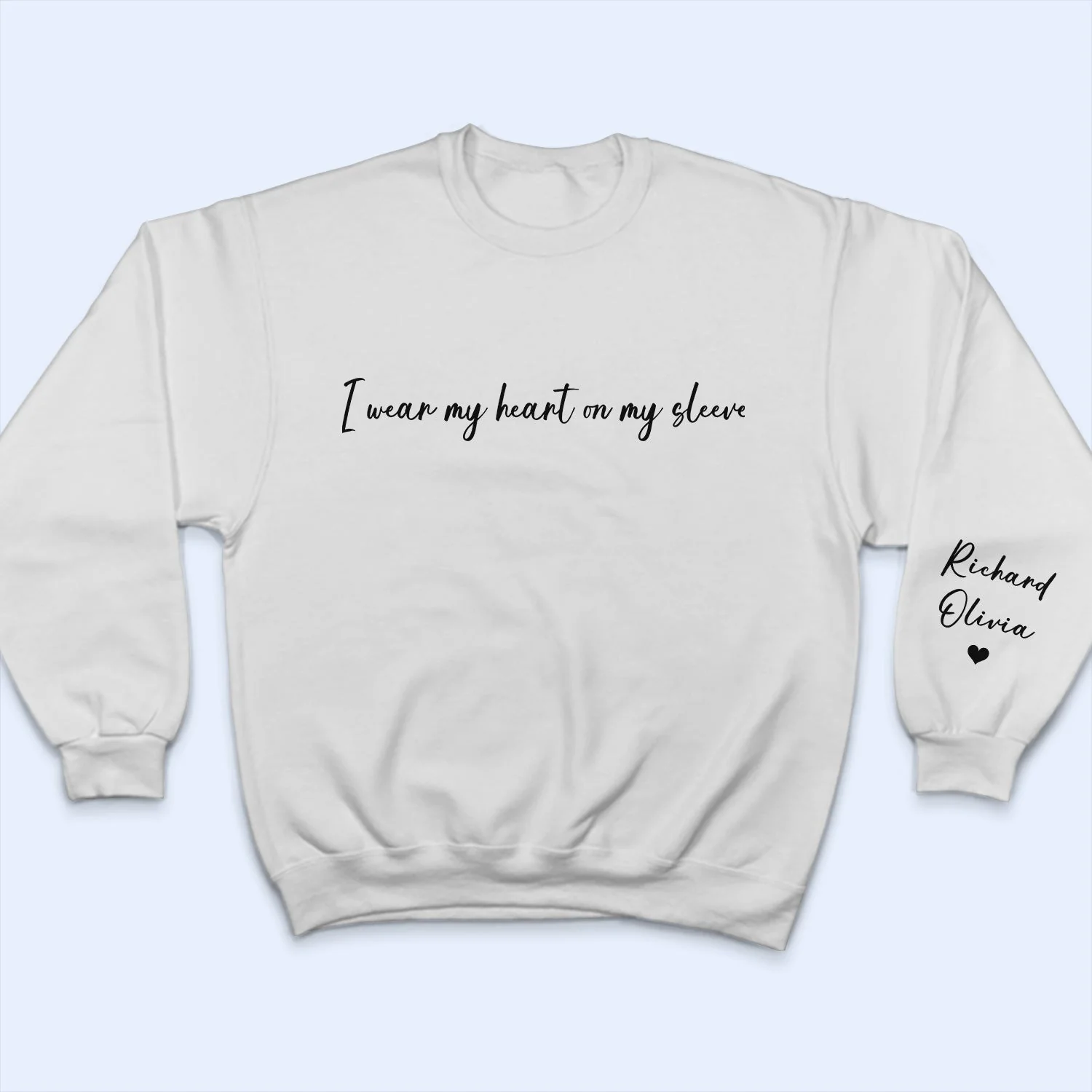 I Wear My Heart On My Sleeve - Gift For Mom, Grandma, Besties, Sisters - Personalized Sweatshirt With Sleeve Imprint - Image 3