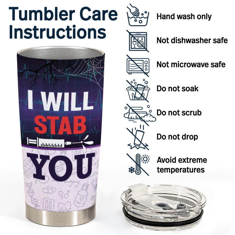 I Will Stab You - Gift For Nurse - Personalized Custom Tumbler - Image 5