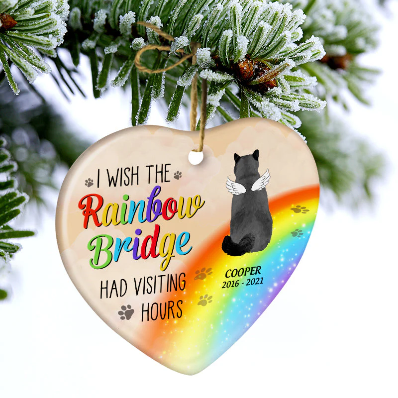 I Wish The Rainbow Bridge Had Visiting Hours - Cat Memorial Gift - Personalized Custom Heart Ceramic Ornament - Image 3