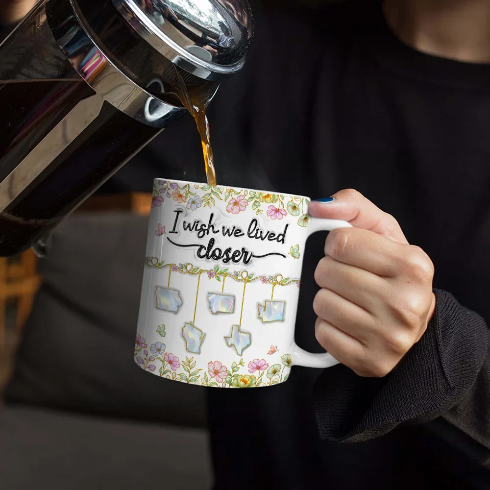 I Wish We Lived Closer 3D Nacre Effect - Personalized White Edge-to-Edge Mug - Image 4