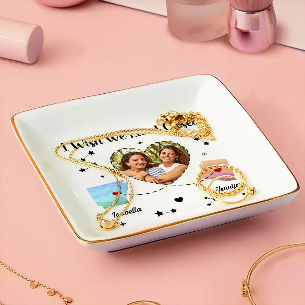Custom Photo I Wish We Lived Closer - Personalized Ring Dish - Image 3