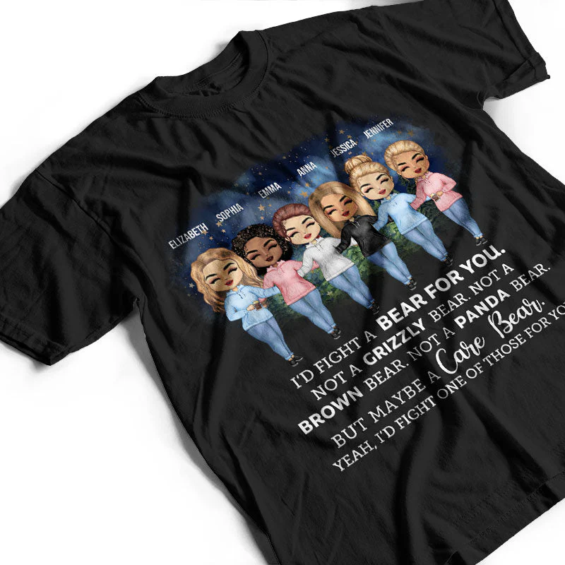 I'd Fight A Bear For You Camping Sisters - Sibling BFF Bestie Gift - Personalized Custom T Shirt - Image 3