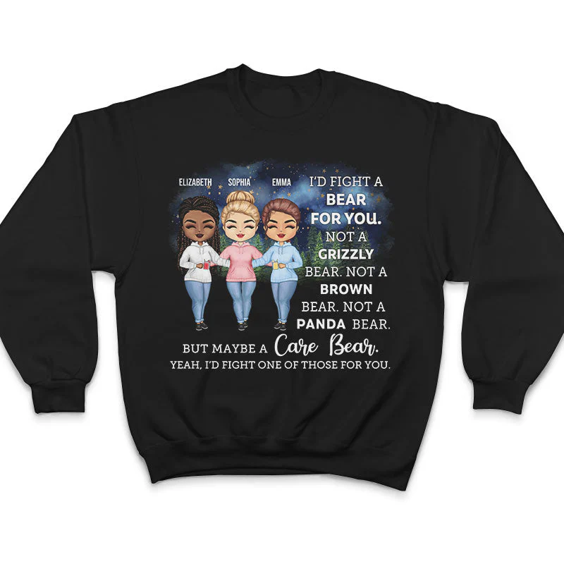 I'd Fight A Bear For You Camping Sisters - Sibling BFF Bestie Gift - Personalized Custom T Shirt - Image 5