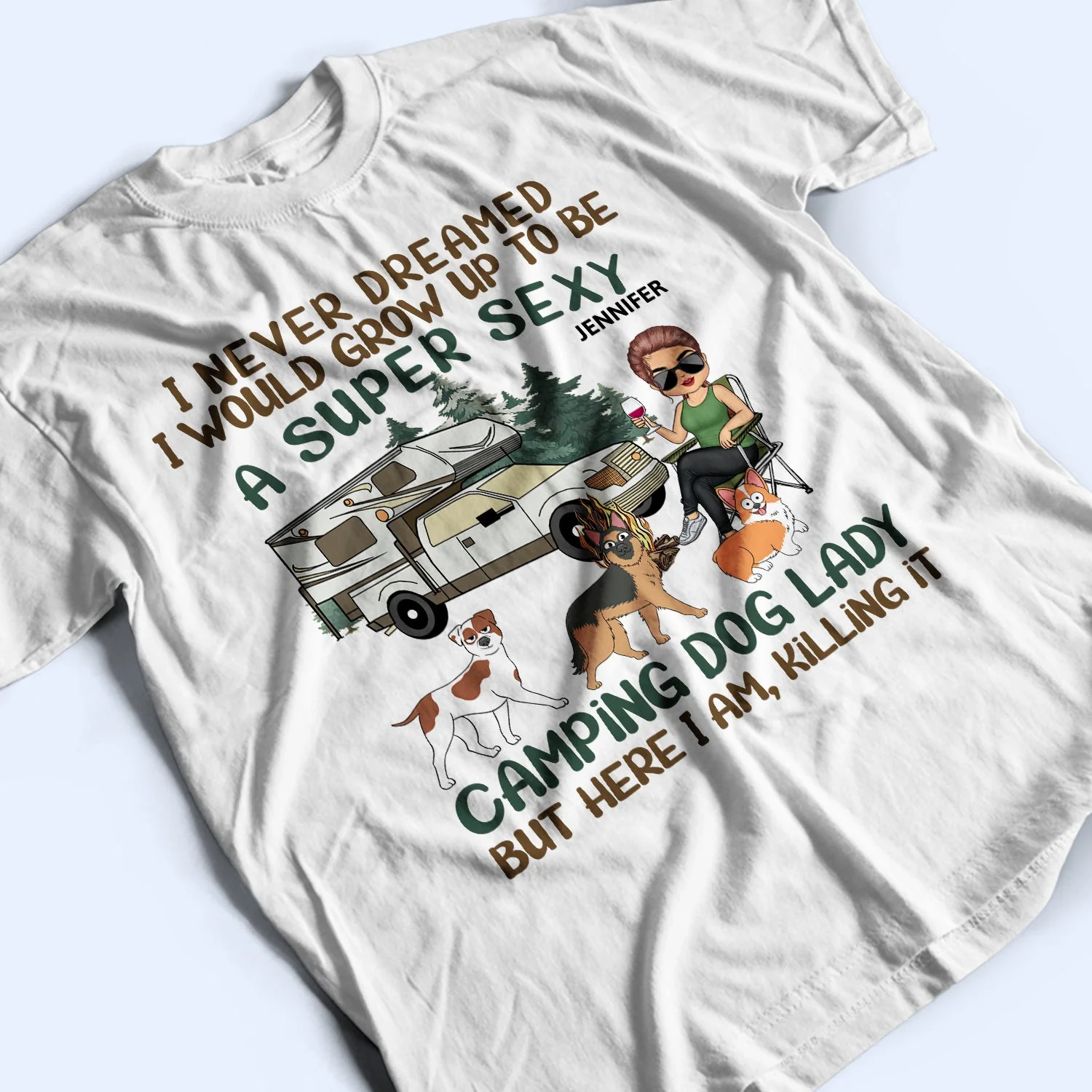 I'd Grow Up To Be A Super Sexy Camping Dog Lady Walking Dog - Camping Gift For Dog Lovers - Personalized T Shirt - Image 3