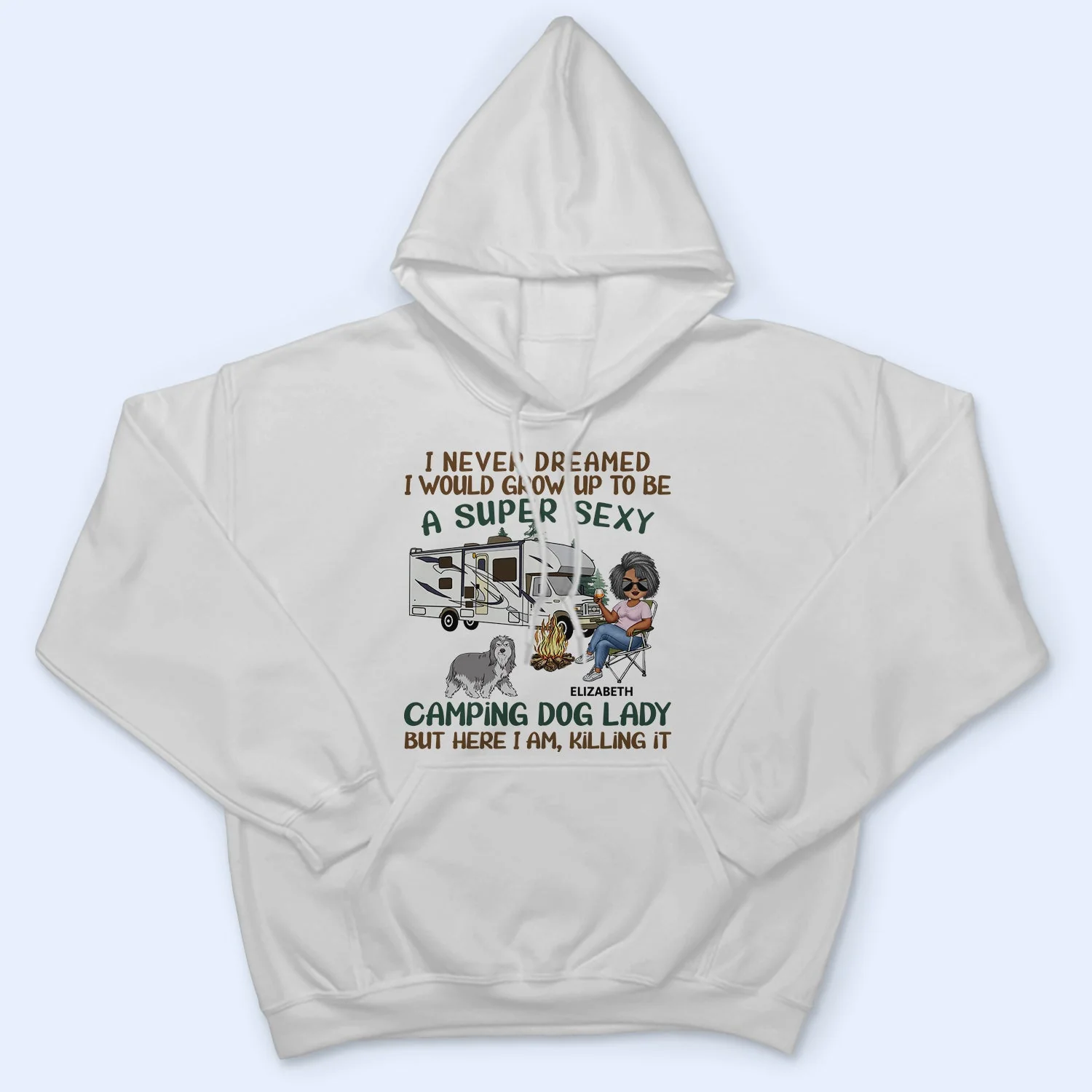 I'd Grow Up To Be A Super Sexy Camping Dog Lady Walking Dog - Camping Gift For Dog Lovers - Personalized T Shirt - Image 4