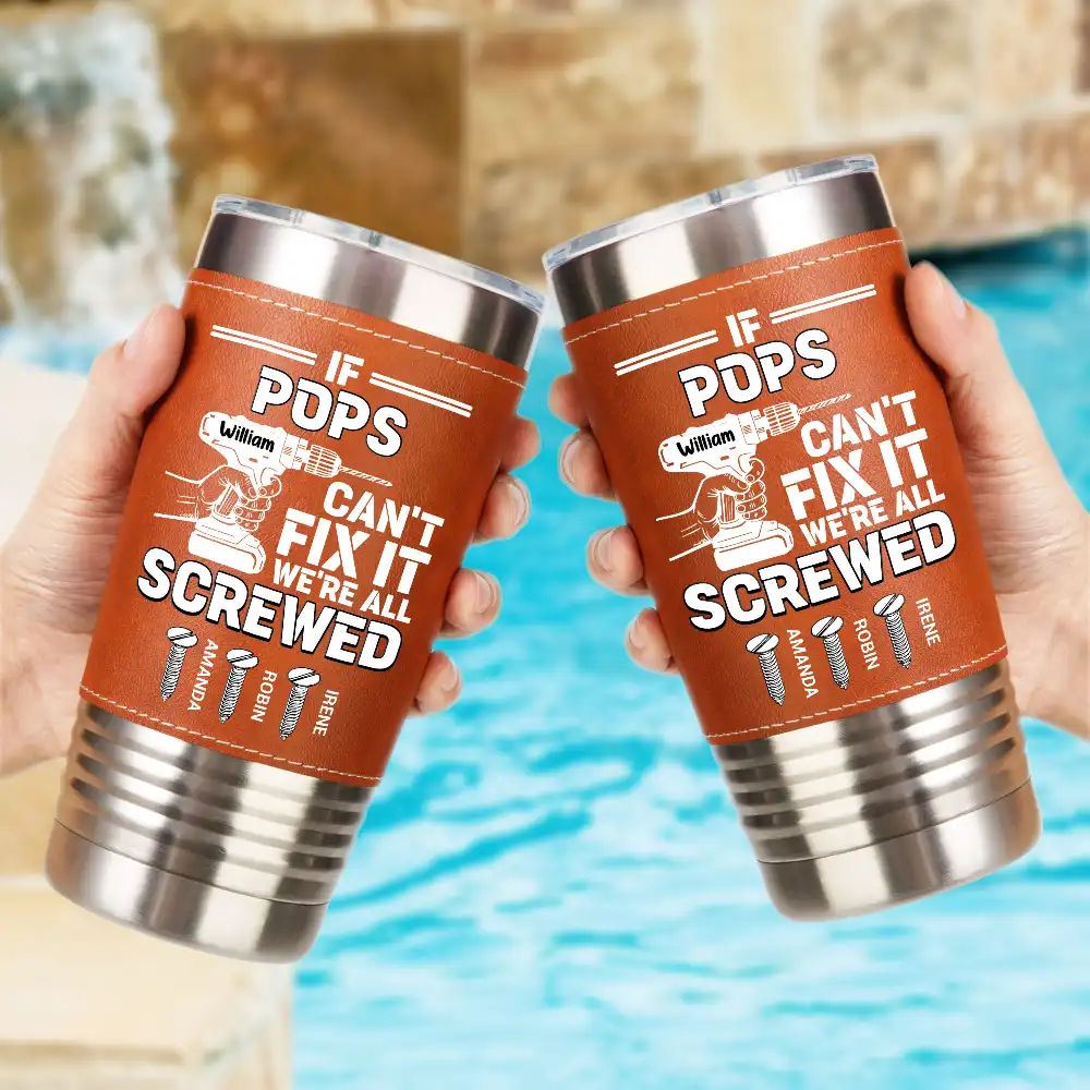 If Dad Can't Fix It - Personalized Leather Tumbler - Image 2