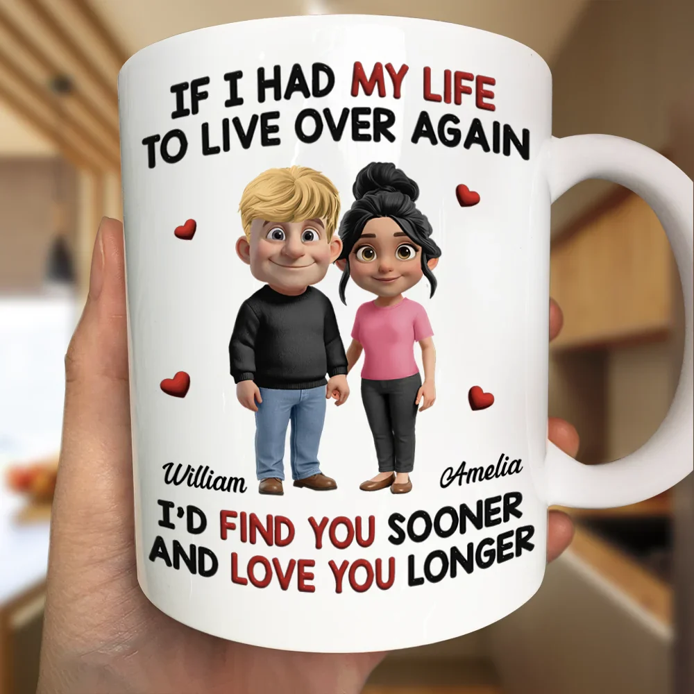 If I Had My Life to Live Over Again Couple - Personalized Mug - Image 3