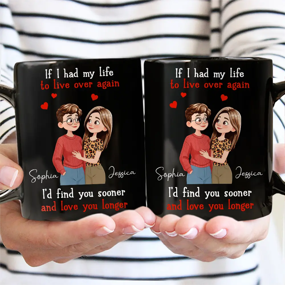 If I Had My Life To Live Over Again Hugging Couple - Personalized Mug - Image 3