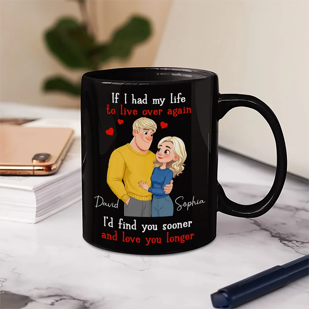 If I Had My Life To Live Over Again Hugging Couple - Personalized Mug - Image 5