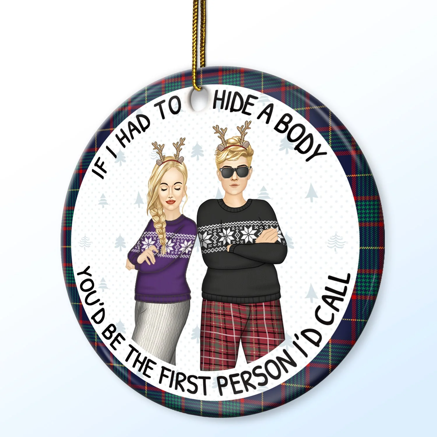 If I Had To Hide A Body - Christmas Funny Gift For Besties, Friends, Colleagues - Personalized Circle Ceramic Ornament - Image 2