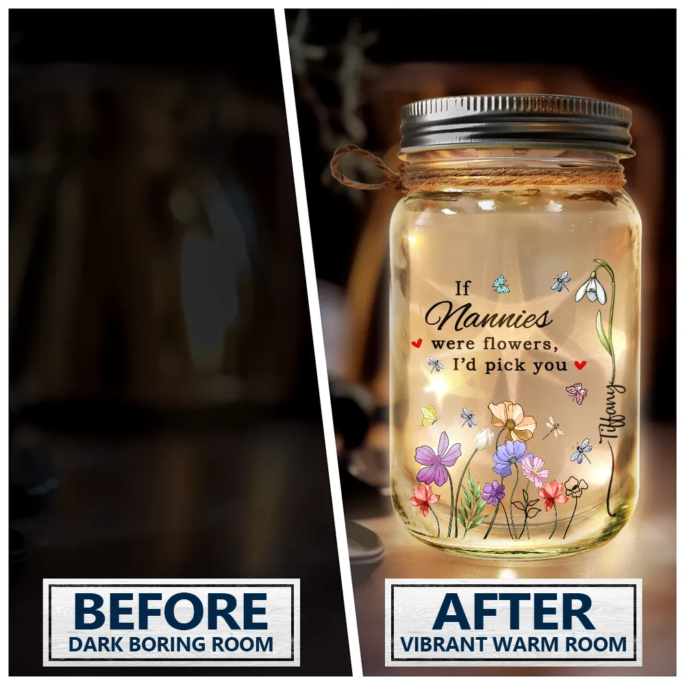 If Nanas Were Flowers I'd Pick You Birth Month Flower - Personalized Mason Jar Light - Image 4