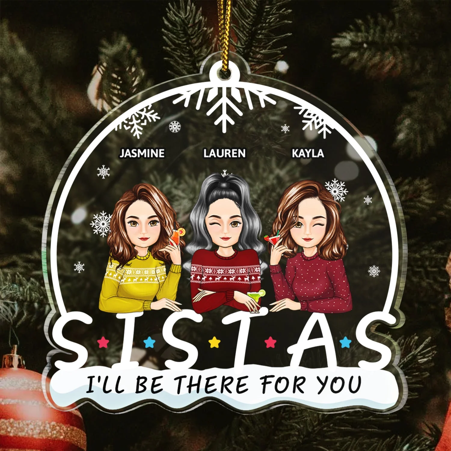 I'll Be There For You - Christmas Gift For Bestie, Sister - Personalized Custom Shaped Acrylic Ornament - Image 3