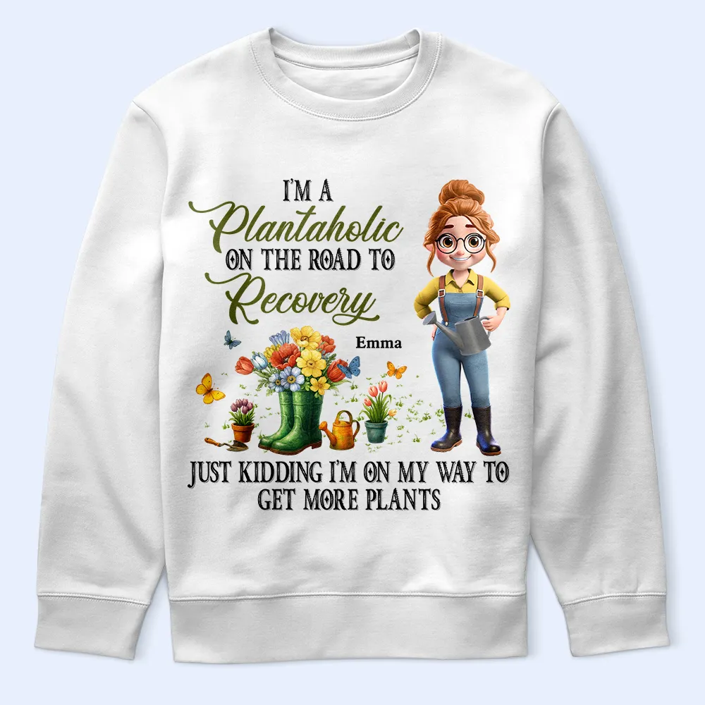 I'm A Plantaholic On The Road To Recovery - Personalized T Shirt - Image 5